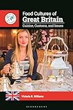 Photo Gallery food cultures of great britain: cuisine, customs, and issues (the global kitchen) (english edition) Photo Gallery food cultures of great britain: cuisine, customs, and issues (the global kitchen) (english edition)