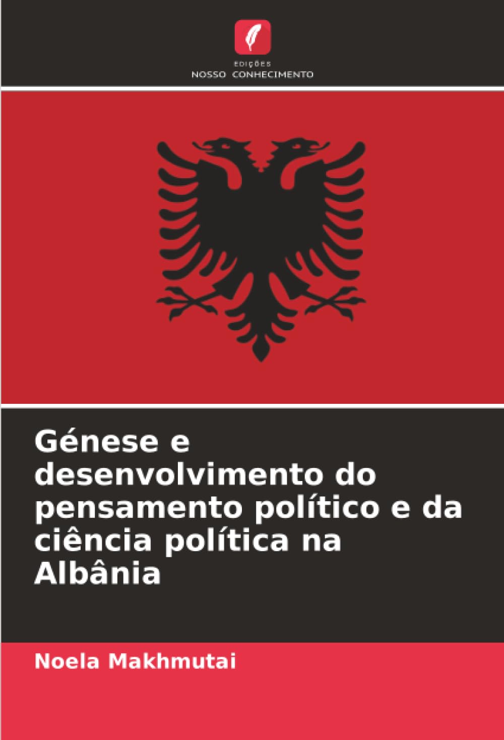 Génese e desenvolvimento do pensamento político e da ciência política na Albânia