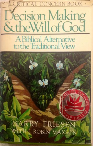 Decision Making & the Will Of God B000J54V56 Book Cover