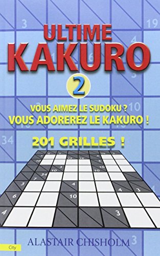 Télécharger Ultime kakuro Volume 2 Livre eBook France