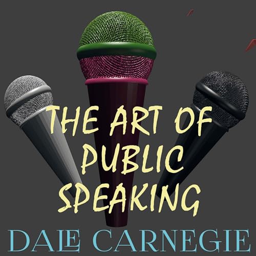Dale Carnegie's The Art of Public Speaking episode artwork