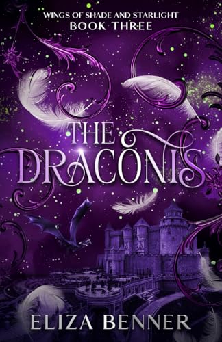 The Draconis: Wings of Shade and Starlight, Book Three