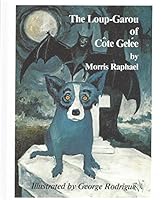 The Loup-Garou of Cote Gelee 0960886672 Book Cover