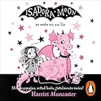 Isadora Moon se mete en un lío (Isadora Moon 5)