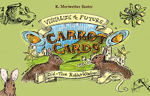 Carrot Cards: Old-Time Rabbit Wisdom (Oracle Kit Box Set with 54 Cards and Guide Book)