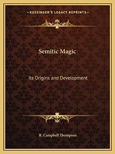 Semitic Magic: Its Origins and Development