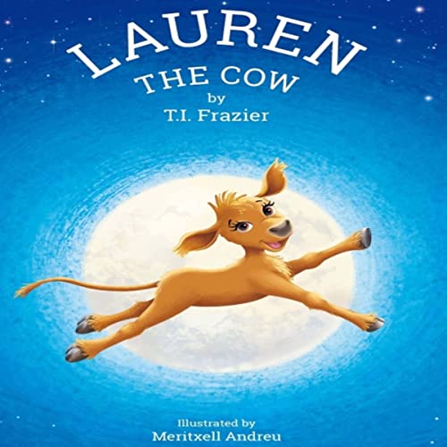 Lauren the Cow by T.I. Frazier episode artwork