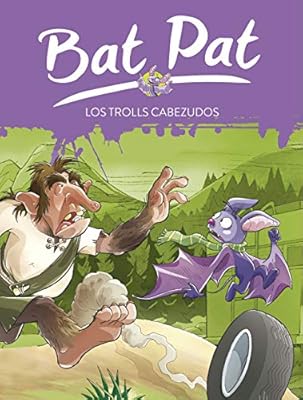 Bat Pat 9 - Los trolls cabezudos (J&oacute;venes lectores)