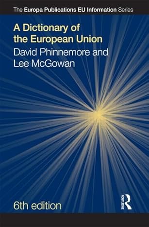 A Dictionary of the European Union 6th Edition book cover