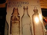 Illustrated Guide to Collectible Bottles