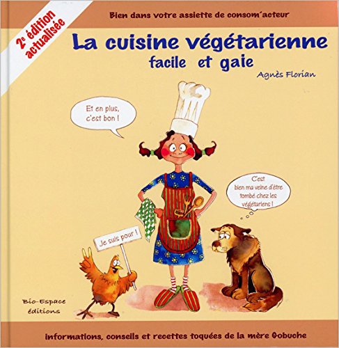 Télécharger La cuisine végétarienne facile et gaie PDF Ebook En Ligne