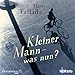 Produktbild Kleiner Mann - was nun (1 CD)