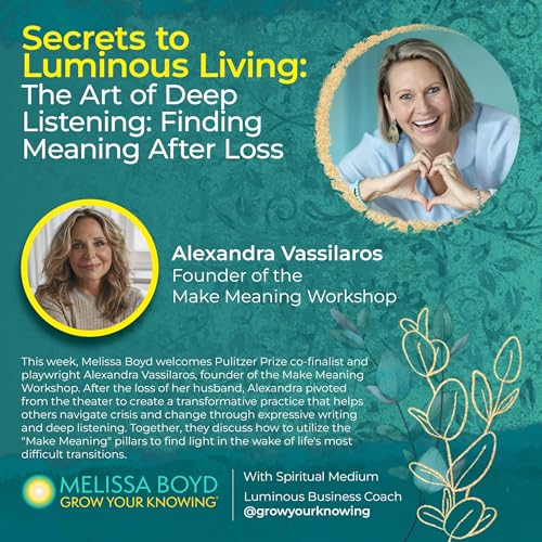 The Art of Deep Listening: Alexandra Vassilaros on Finding Meaning After Loss
