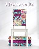 [3-Fabric Quilts: Quick Techniques for Simple Projects] [By: Levenson Wiener, Leni] [September, 2011]