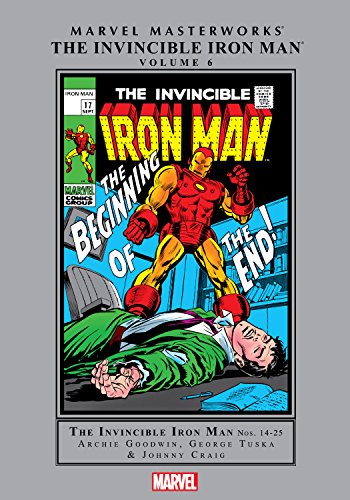 Iron Man Masterworks Vol. 6: Invincible Iron Man - Volume 6 (Iron Man (1968-1996))