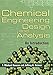 Chemical Engineering Design and Analysis: An Introduction (Cambridge Series in Chemical Engineering)