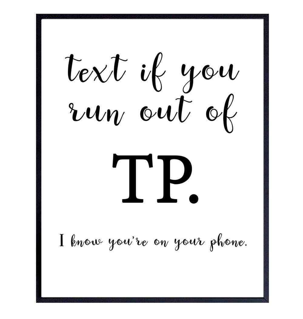 Text Me If You Run Out of Toilet Paper - Funny Bathroom Decor - Bathroom Wall Art - Restroom Wall Decor - Bath Art - Restroom Decorations - Powder Room Picture