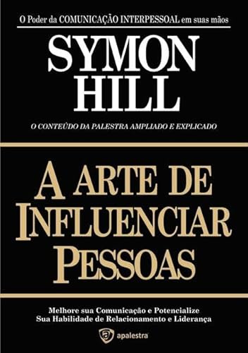 A Arte de Influenciar Pessoas