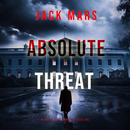 Absolute Threat by Jack Mars episode artwork