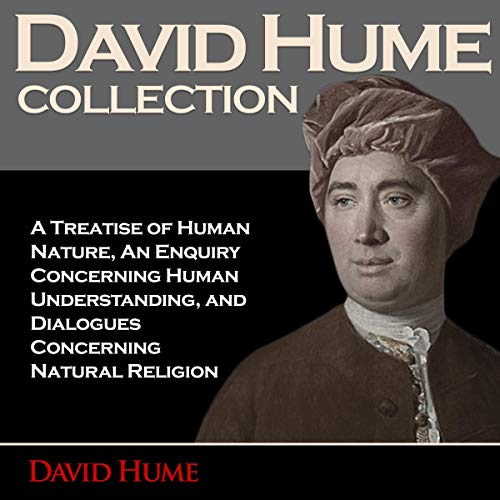 David Hume Collection A Treatise of Human Nature, An
