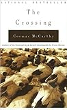 Crossing - Cormac McCarthy