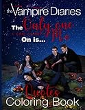 The Vampire Diaries Quotes Coloring Book: The Vampire Diaries The Color Wonder Inspirational...