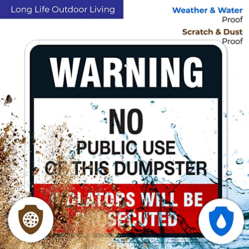 image for Sigo Signs No Public Use of Dumpster Sign, Violators Will Be Prosecute