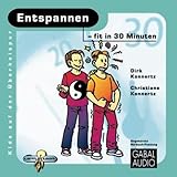 Entspannen - fit in 30 Minuten - Charles Rettinghaus Christiane Konnertz, Dirk Konnertz Verlag: Gabal 