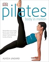 Algopix Similar Product 9 - Pilates: Body in Motion