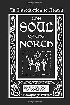 Paperback The Soul of the North: An Introduction to Asatru Book