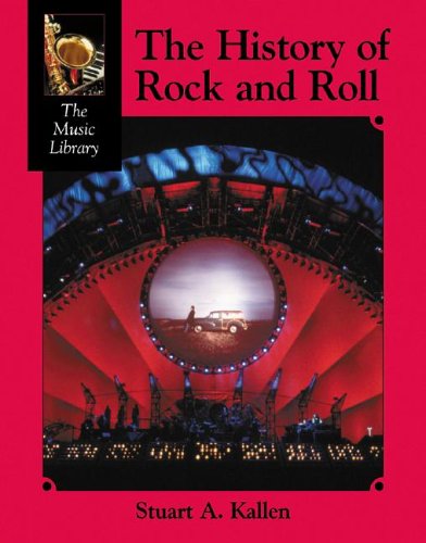 The History of Rock and Roll (The Music Library)      Hardcover – August 30, 2002