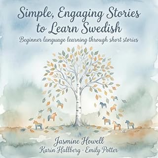 Simple, Engaging Stories To Learn Swedish cover art