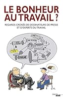Le bonheur au travail ? 2749131731 Book Cover