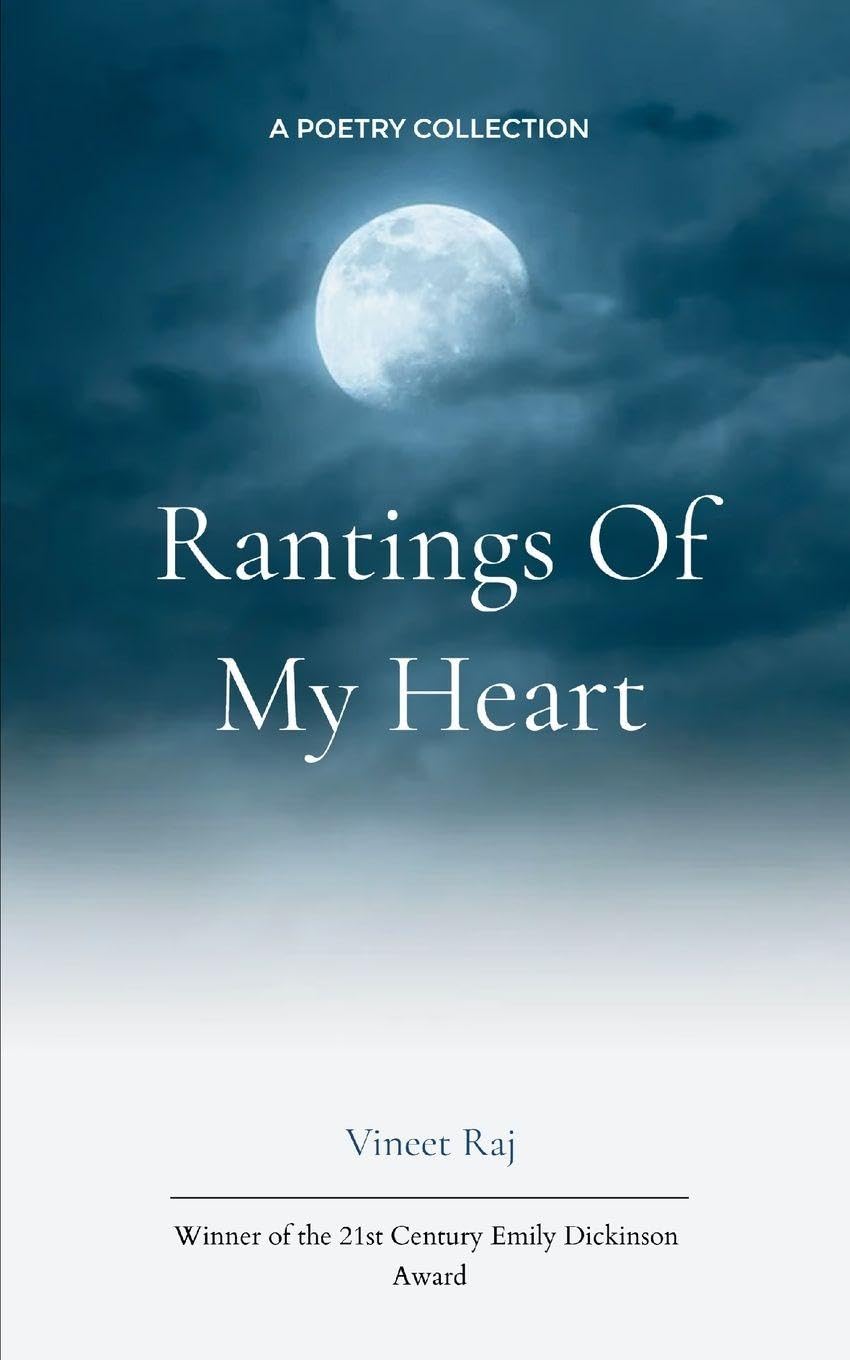 Rantings of my heart (Edition1st)