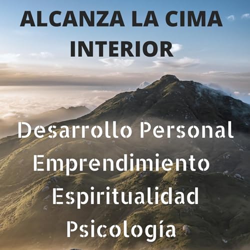 Couverture de Alcanza La Cima Interior