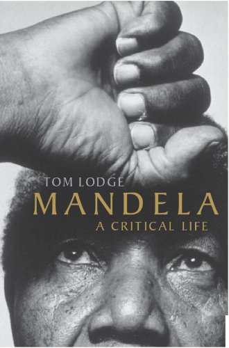 Mandela: A Critical Life