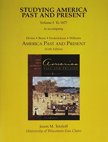 Studying America Past and Present: To 1877