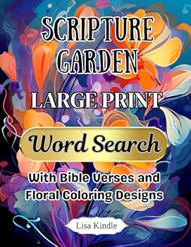Scripture Garden Large Print Word Search: With Bible Verses and Floral Coloring Designs