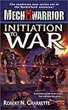 Initiation to War (Mechwarrior, No. 4)