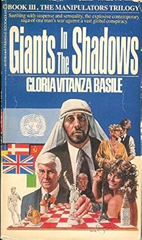 Giants in the Shadows - Book #3 of the Manipulators