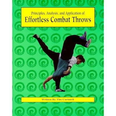 Effortless Combat Throws: Principles, Analysis and Application