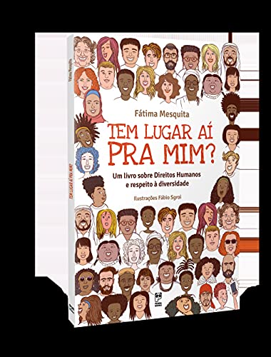 Tem lugar ai pra mim?: Um livro sobre Direitos Humanos e respeito à diversidade