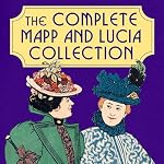 Cover of The Complete Mapp and Lucia Collection: Books 1-6