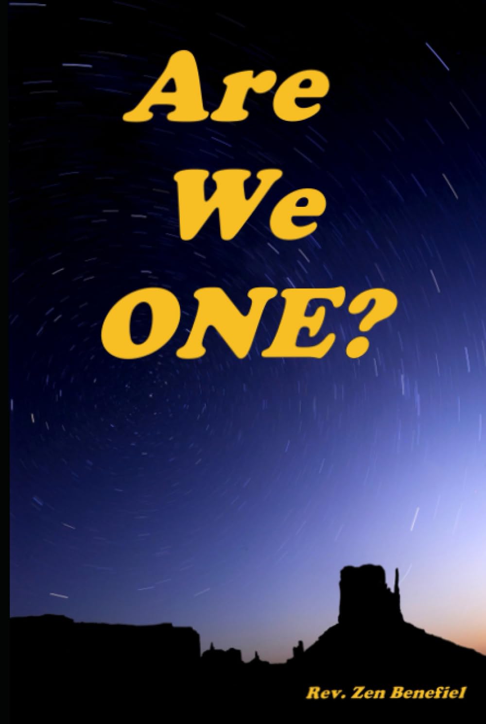 Are We One?: 2012 - A Time for Truth