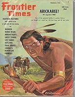 FRONTIER TIMES SUMMER 1962, VOL 36 NO3, NEW SIERIES NO19 B001M04YJU Book Cover