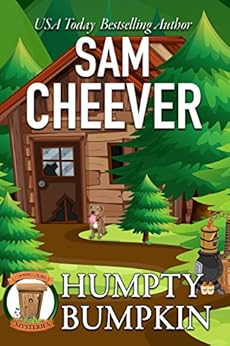 Kindle Store,Kindle eBooks,Mystery, Thriller & Suspense Humpty Bumpkin: Page-Turning Cozy With Fun and Fabulous Fur Babies (Country Cousin Mysteries Book 1) Sam Cheever