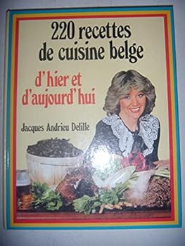 Hardcover 220 Recettes de Cuisine Belge - d'Hier et d'Aujourd'hui [French] Book