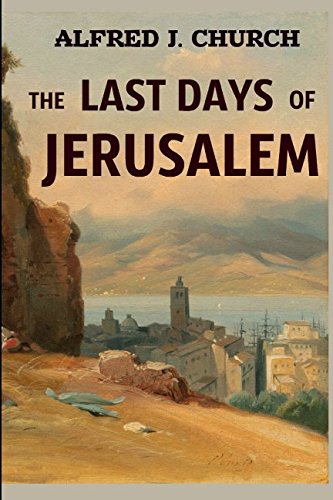 The Last Days of Jerusalem 1521731659 Book Cover