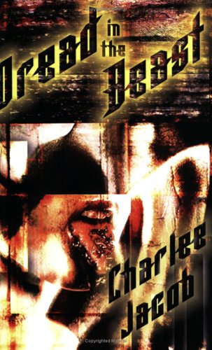 Dread in the Beast: The Novel 1889186457 Book Cover