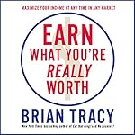 Cover of Earn What You're Really Worth